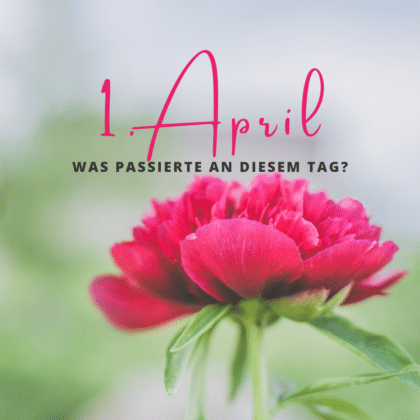 11 Quizfragen zum 1. April: Was ist an diesem Tag alles passiert?