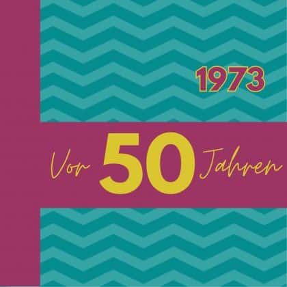 Vor 50 Jahren: Teste dein Wissen im Quiz zum Jahr 1973!