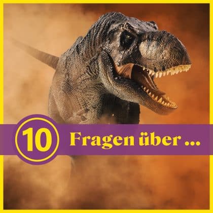 10 Fragen über Dinosaurier: wie gut kennst du die Welt der Urzeitriesen?